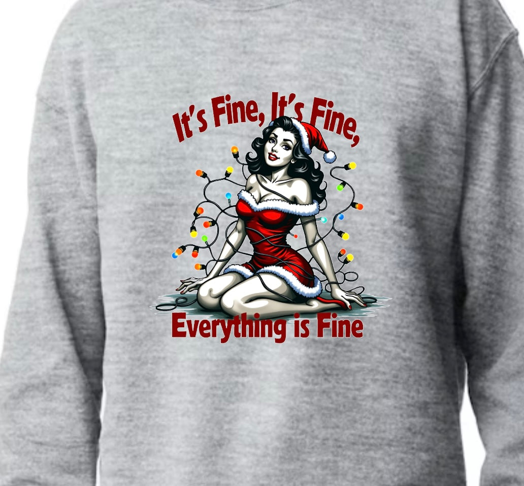 IM FINE CHRISTMAS POSTER GIRL DTF SWEATSHIRT