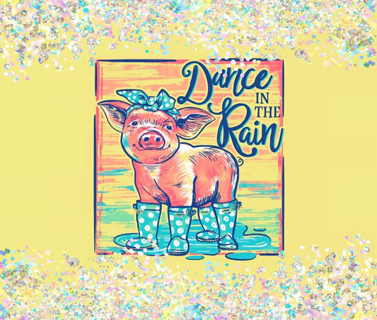 DANCE IN THE RAIN PIG TUMBLER