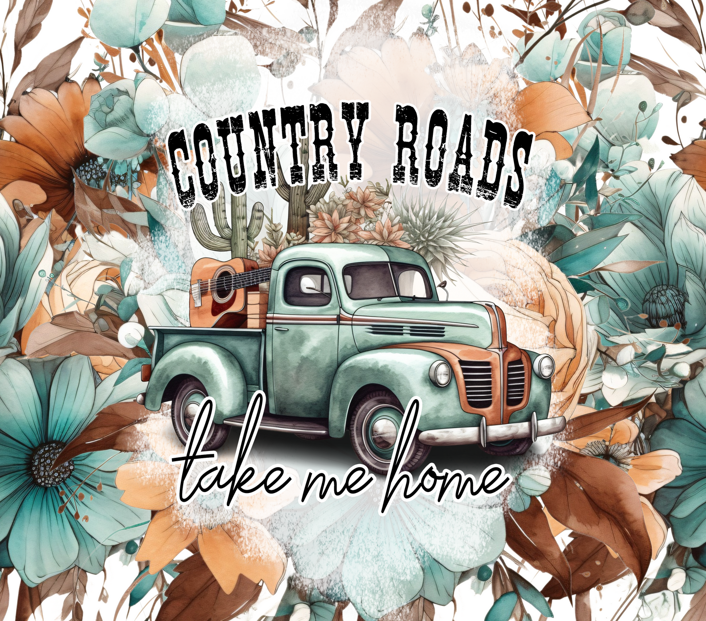 COUNTRY ROADS TAKE ME HOME TUMBLER