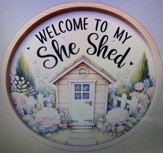 10" SHE SHED WREATH SIGN